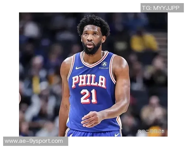小马与VJ的后场组合展现潜力76人是否该重新审视恩比德核心地位