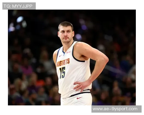 约基奇首节表现惊艳四投全中轻松斩获13分4篮板3助攻